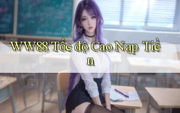 ww88 tốc độ cao nạp tiền