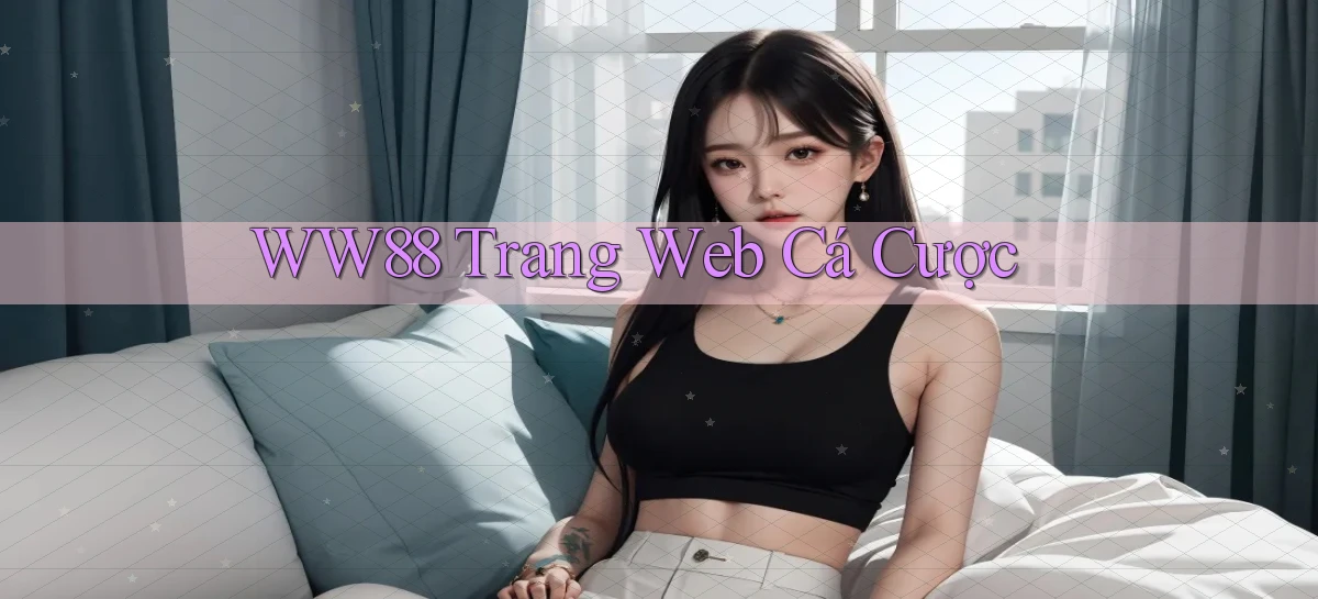 ww88  trang web cá cược