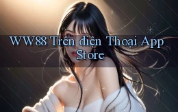 ww88 trên điện thoại app store