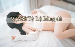 ww88 tỷ lệ bóng đá