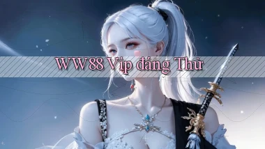 ww88 vip đáng thử